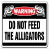 1080 Graphics Do Not Feed The Alligators Warning Sign Alligator Signs Florida Gift Gators Sticker 8"x12" view 1