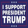 Magnet I Support President Trump 4x6 Rectangle Bumper Magnetic Sticker Decal Size: 4x6 Inches view 1