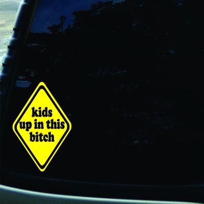 5" X 5" Kids Up in This Bitch Yellow Funny Vinyl DIE Cut Decal for Your car, Truck, Window, Laptop, MacBook, or virtually Any Other Smooth Surface.