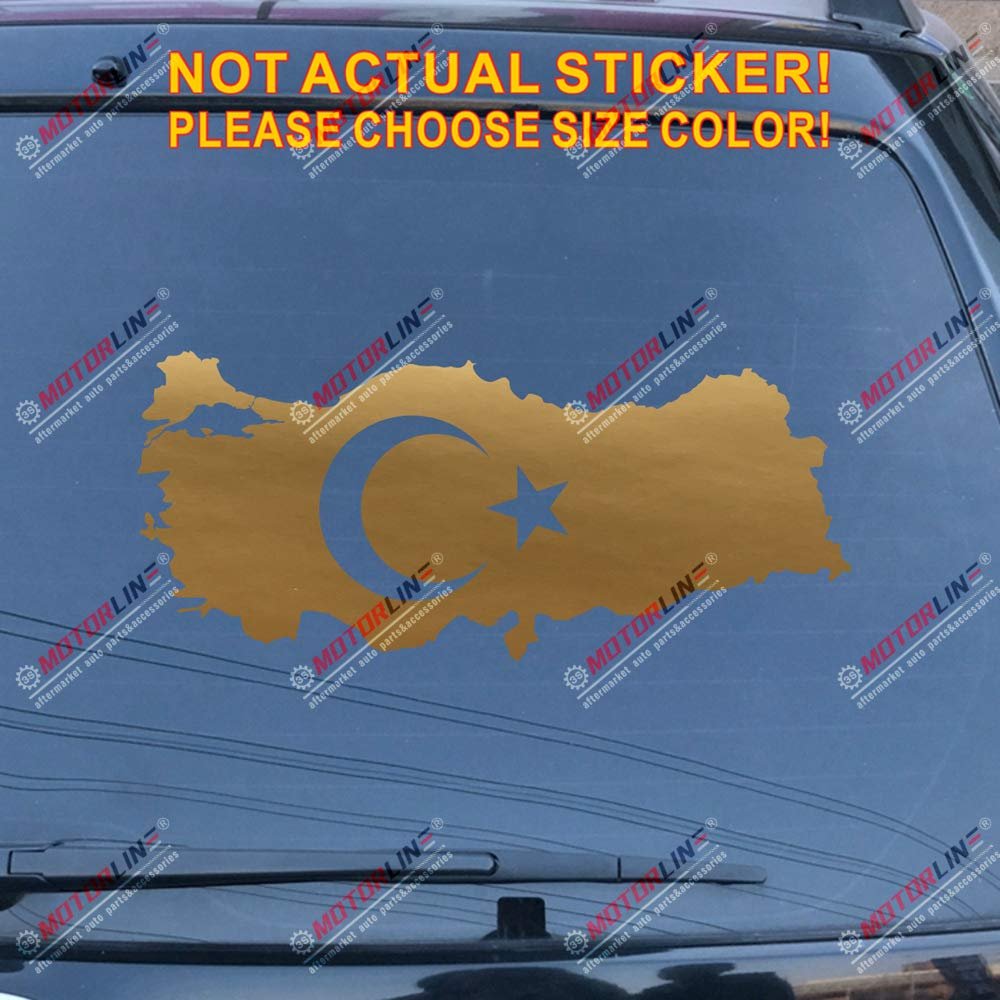 Flag Map of Turkey Decal Sticker Car Vinyl Pick Size Color no bkgrd Turkish (Gold, 8'' (20.3cm))