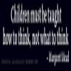 Children Must Be Taught How to Think, Not What to Think - Margaret Mead - Magnetic Bumper Sticker/Decal Magnet (11" X 3") view 1