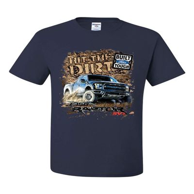 Hit The Dirt Built Ford Tough T-Shirt F-150 Raptor Pickup Truck Tee Shirt Navy Blue Small