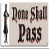Gear Tatz - NONE SHALL PASS - Movie Tribute Car Magnet - 2.75 X 9.5 inches - Professionally Made in The USA - Magnetic Decal view 1