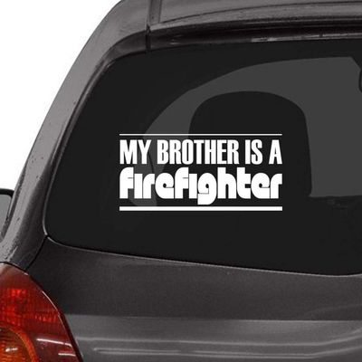 Custom Brother - My Brother is A Firefighter Car Laptop Wall Sticker l9