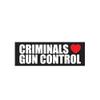 ION Graphics Magnet Criminals Love Gun Control Magnetic Vinyl 2a 2nd Amendment Gun Rights 5" Car Magnet Bumper Sticker view 1