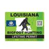 ION Graphics Magnet Louisiana Bigfoot Hunting Permit Magnetic Vinyl Die Cut Decal Sasquatch Lifetime 5" Car Magnet Bumper Sticker view 1