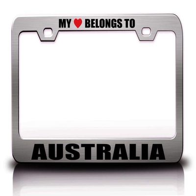 Customola - My Heart Belongs to Australia Country Countries Metal License Plate Frame Ch