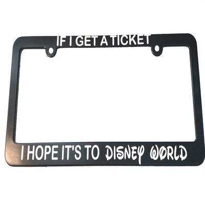 If I get a ticket Cute Funny License Plate Frame Holder Auto Car Vehicle Accessories