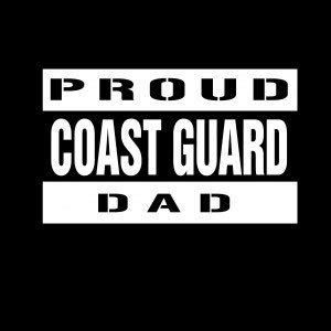Proud Coast Guard Dad Vinyl Decal Sticker - Sticker Graphic - Auto, Wall, Laptop, Cell, Truck Sticker for Windows, Cars, Trucks