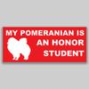 JB Print Magnet My Pomeranian is an Honor Student Dog Mom Vinyl Decal Sticker Car Waterproof Car Decal Magnetic Bumper Sticker 5" view 1