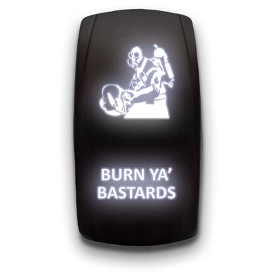 Burn YA Bastards - White - Laser Etched Toggle Switch 5-PIN MAintained Switch Waterproof Black Shell/ON-Off DPST Illuminated Rocker Switch for Auto Truck Boat Marine - 20A 12V/10A 24V