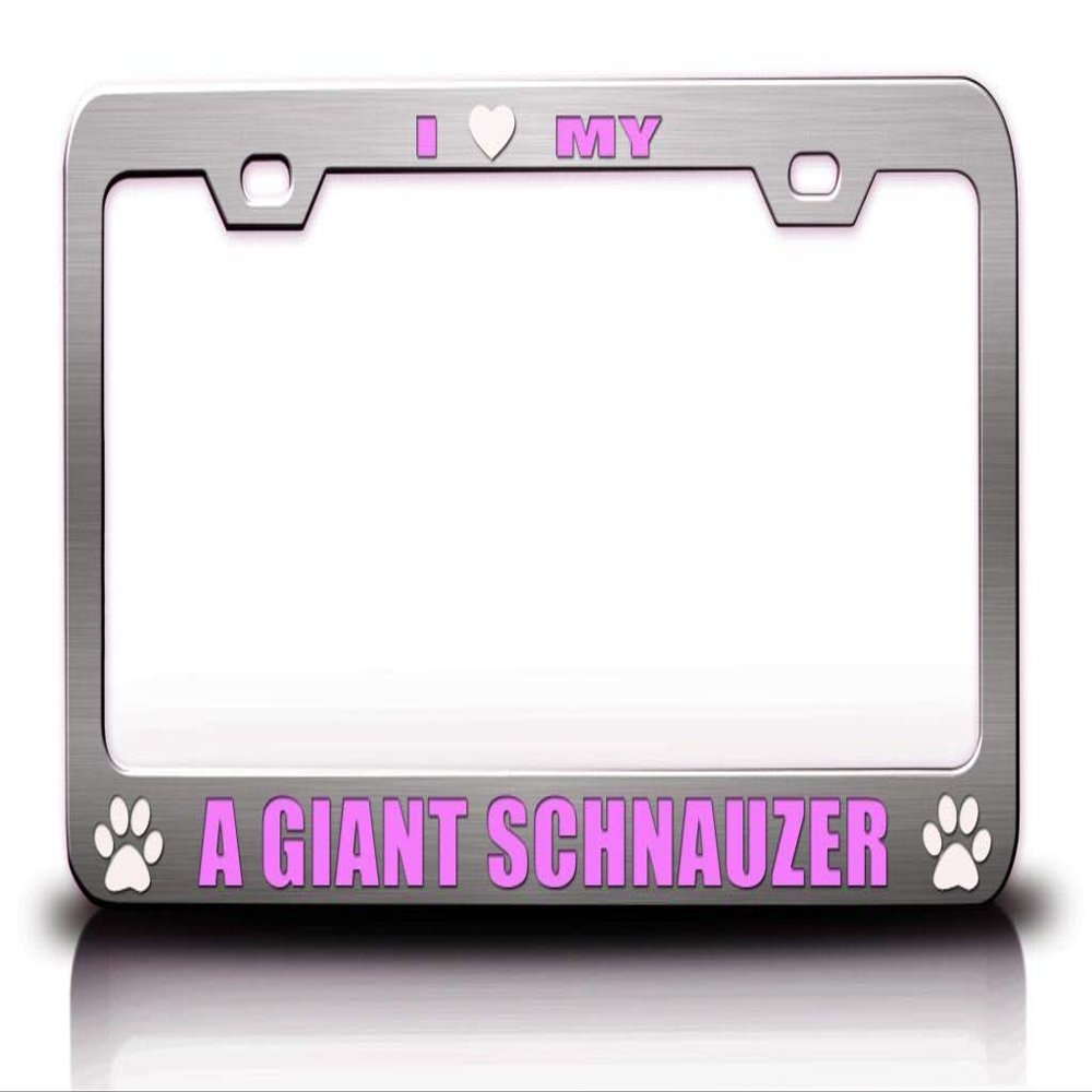 Customola - I Love My A Giant Schnauzer Pet Cats Dogs Metal License Plate Frame Ch