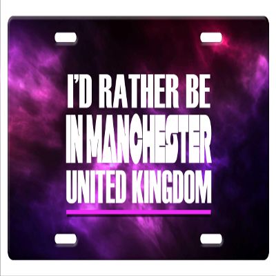 Makoroni - I'd Rather BE in Manchester United Kingdom Aluminum Car License Plate