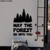May The Forest Be with You Vinyl Sticker - Camping Hiking Trekking - Die Cut Decal - 10w x 12h inches - Soft Pink view 2