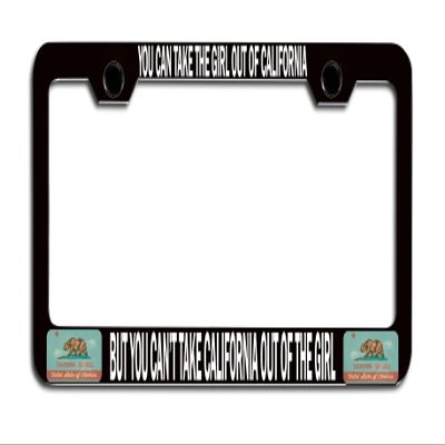 Makoroni - You CAN TAKE THE Girl Out of California BUT You Can't TAKE California Out of THE Girl Californian Black Metal License Plate Frame Tag Holder, #e23
