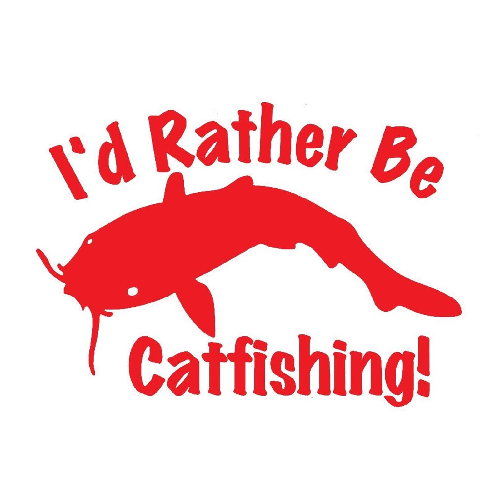 Cartat2s I'd Rather Be Catfishing Vinyl Decal 5.5in X 3.9in Funny Fishing Catfish Boat Lure Tackle Box Car Truck Window Sticker Pick Color (red)
