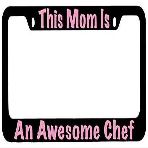 Dots Gifts This Mom is an Awesome Chef Black Metal License Plate Frame DG