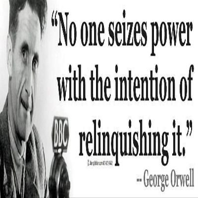 No One Seizes Power with The Intention of Relinquishing It ~ George Orwell - Magnetic Bumper Sticker/Decal Magnet (10.5 X 3)