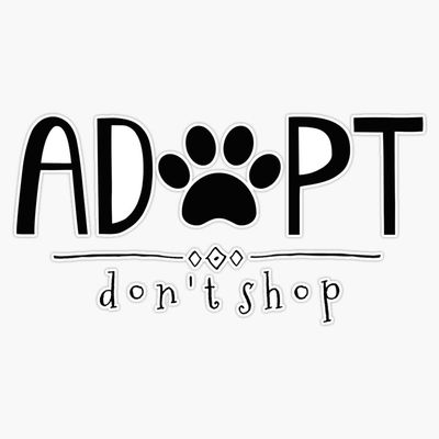 Adopt. Don'T Shop. Vinyl Waterproof Sticker Decal Car Laptop Wall Window Bumper Sticker 5"