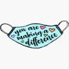 You are Making a Difference - wear a mask - Stay Home - Sticker Graphic - Auto, Wall, Laptop, Cell, Truck Sticker for Windows, Cars, Trucks view 1
