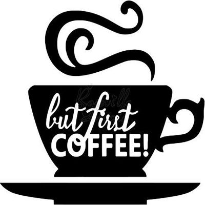 Roseville Decals But First Coffee Caffeine Cup Vinyl Decal Sticker for Home Office Decor Vehicle Window Sign Size- [20 inch] / [50 cm] Wide Color- Matte Black