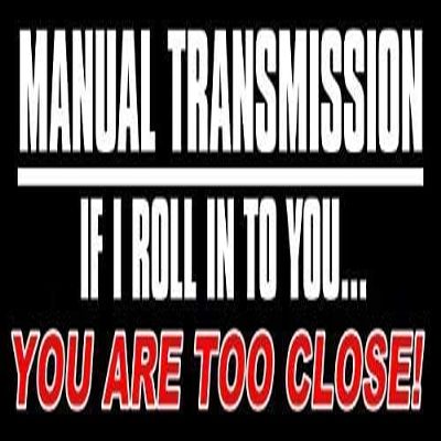 Black Manual Transmission - If I Roll in to You You're Too Close Bumper 3M Reflective Sticker