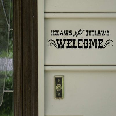 Turquoise - Inlaws and Outlaws Welcome Vinyl Decal - 17w x 4h inches - Front Door Home RV Greeting - Die Cut Sticker