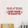 Turquoise - Inlaws and Outlaws Welcome Vinyl Decal - 17w x 4h inches - Front Door Home RV Greeting - Die Cut Sticker view 2