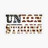 Union Strong and Solidarity Sticker - Sticker Graphic - Auto, Wall, Laptop, Cell, Truck Sticker for Windows, Cars, Trucks view 1