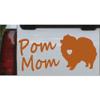 Bluegrass Decals Pomeranian Pom Mom Dog Vinyl Decal Sticker (Orange, 8 inches ) view 1