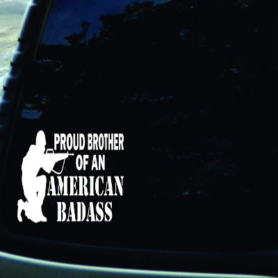 7.8" x 4" Proud Brother of an American Badass Army Navy Marines Air Force Vinyl DIE Cut Decal for Your car, Truck, Window, or virtually Any Smooth Surface