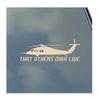 That Other May Live HH-60 Pave Hawk Pilot Vinyl Sticker Decal AF Search and Rescue view 1