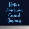 Dark Spark Decals Native American Owned Business Cursive Text 9 inch Light Blue Indoor Outdoor Vinyl Decal view 2
