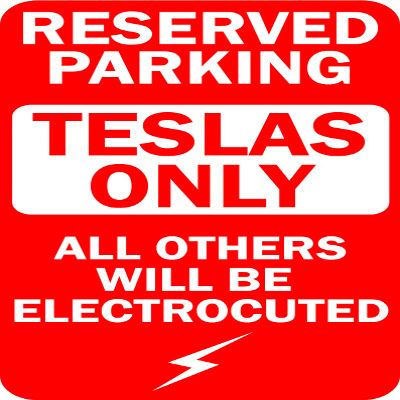 Tesla Parking Only Poster (10 mil vinyl, 7x10)