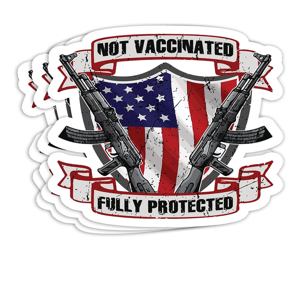 2A Not Vaccinated but Fully Protected pro Gun Anti Vaccine 4x3 Decals Stickers for Laptop Window Car Bumper Helmet Water Bottle (Pack 3)