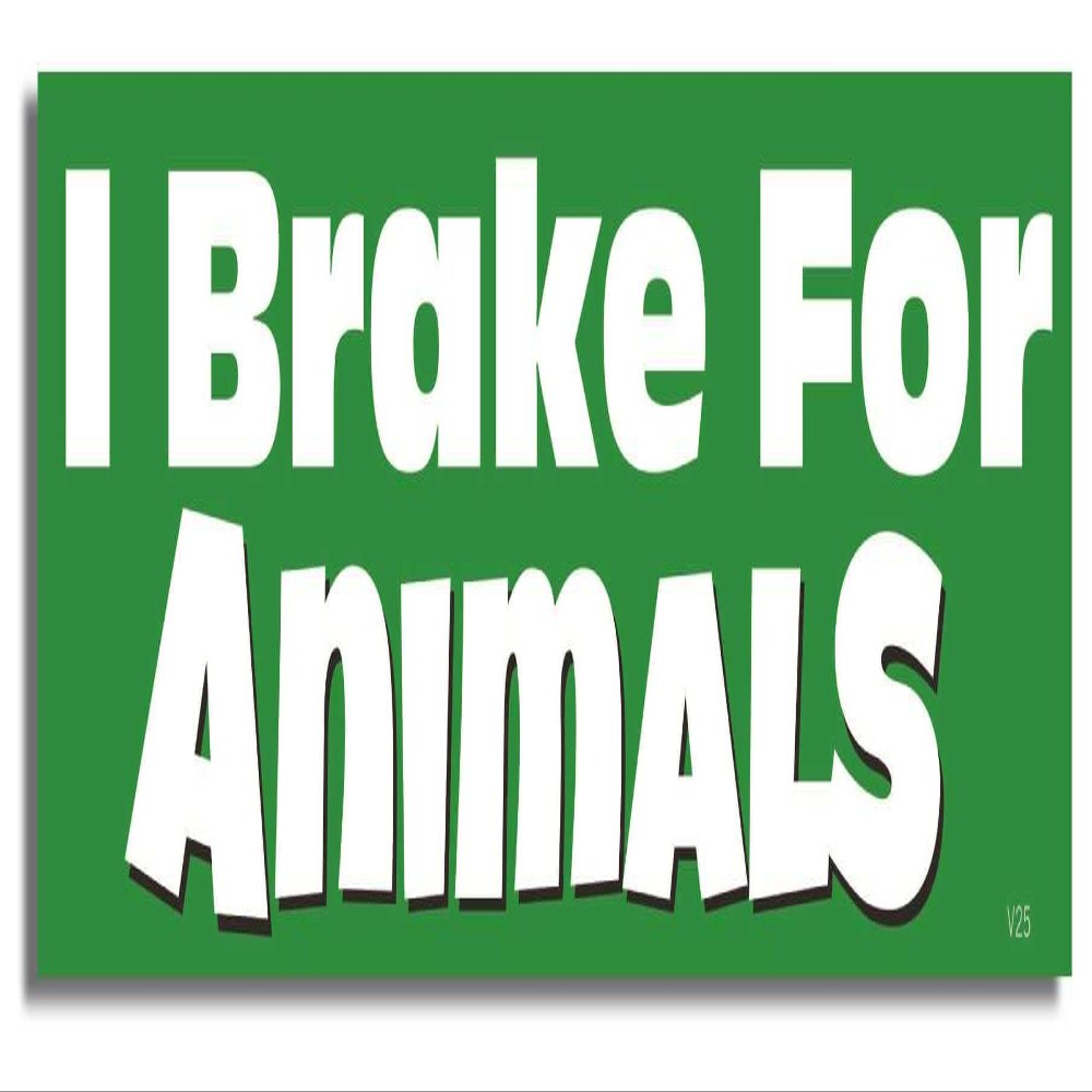 Gear Tatz - I Brake for Animals - Novelty Car Magnet - 2.75 X 9.5 inches - Professionally Made in the USA - Magnetic Decal