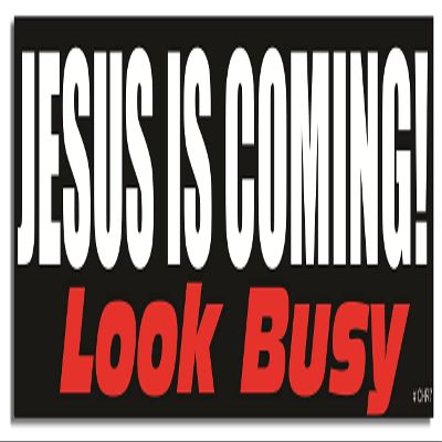 Gear Tatz - Jesus is Coming, Look Busy - Christian Car Magnet - 2.75 x 9.75 inches - Professionally Made in the USA - Magnetic Decal