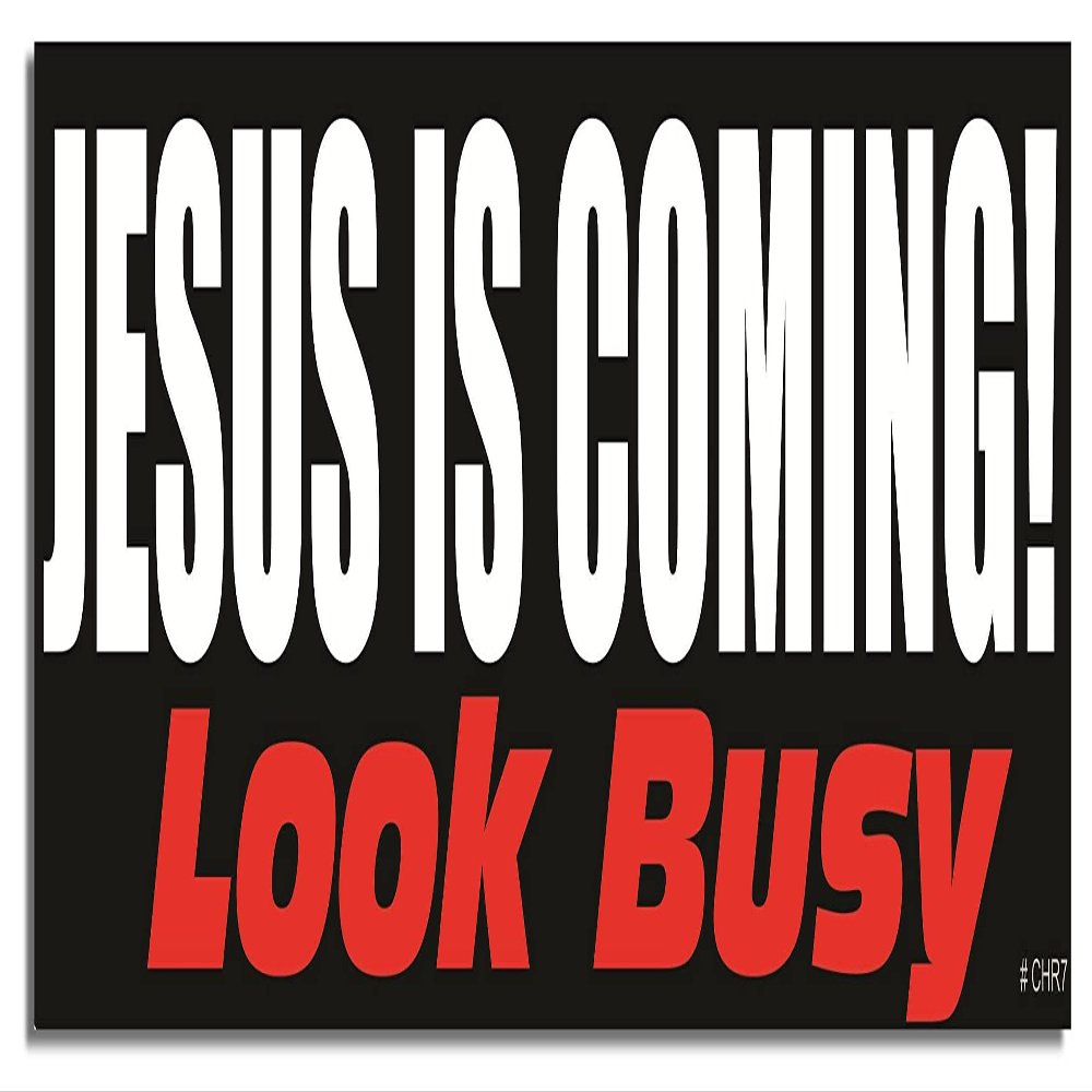 Gear Tatz - Jesus is Coming, Look Busy - Christian Car Magnet - 2.75 x 9.75 inches - Professionally Made in the USA - Magnetic Decal
