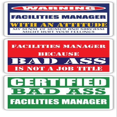 (x3) Certified Bad Ass Facilities Manager with an Attitude Stickers | Funny Occupation Job Career Gift Idea | 3M Vinyl Sticker Decals for laptops, Hard Hats, Windows