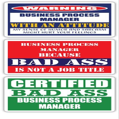(x3) Certified Bad Ass Business Process Manager with an Attitude Stickers | Funny Occupation Job Career Gift Idea | 3M Vinyl Sticker Decals for laptops, Hard Hats, Windows