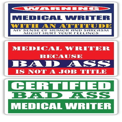 (x3) Certified Bad Ass Medical Writer with an Attitude Stickers | Funny Occupation Job Career Gift Idea | 3M Vinyl Sticker Decals for laptops, Hard Hats, Windows