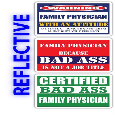 (x3) Certified Bad Ass Family Physician with an Attitude Stickers | Funny Occupation Job Career Gift Idea | 3M Reflective Vinyl Sticker Decals for laptops, Hard Hats, Windows