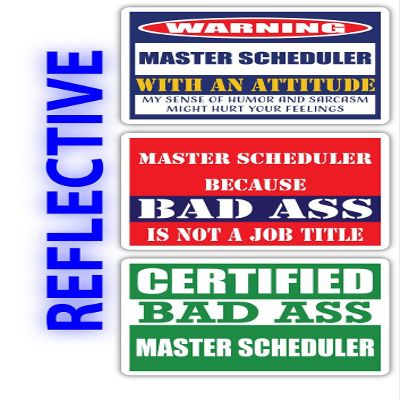 (x3) Certified Bad Ass Master Scheduler with an Attitude Stickers | Funny Occupation Job Career Gift Idea | 3M Reflective Vinyl Sticker Decals for laptops, Hard Hats, Windows