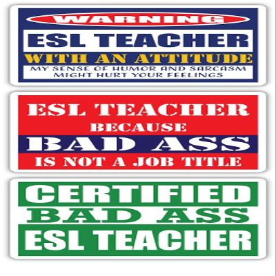 (x3) Certified Bad Ass ESL Teacher with an Attitude Stickers | Funny Occupation Job Career Gift Idea | 3M Vinyl Sticker Decals for laptops, Hard Hats, Windows