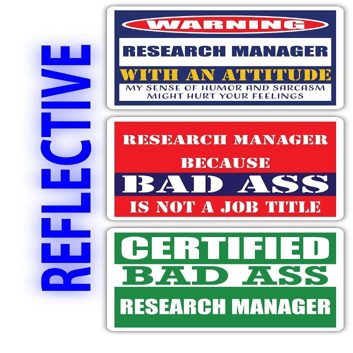 (x3) Certified Bad Ass Research Manager with an Attitude Stickers | Funny Occupation Job Career Gift Idea | 3M Reflective Vinyl Sticker Decals for laptops, Hard Hats, Windows