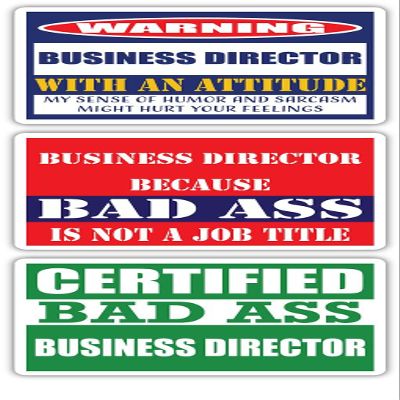 (x3) Certified Bad Ass Business Director with an Attitude Stickers | Funny Occupation Job Career Gift Idea | 3M Vinyl Sticker Decals for laptops, Hard Hats, Windows