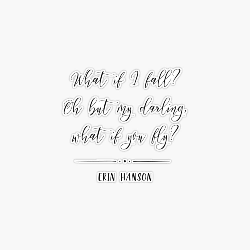 What If I Fall What If You Fly Quote Bumper Sticker Vinyl Decal 5"