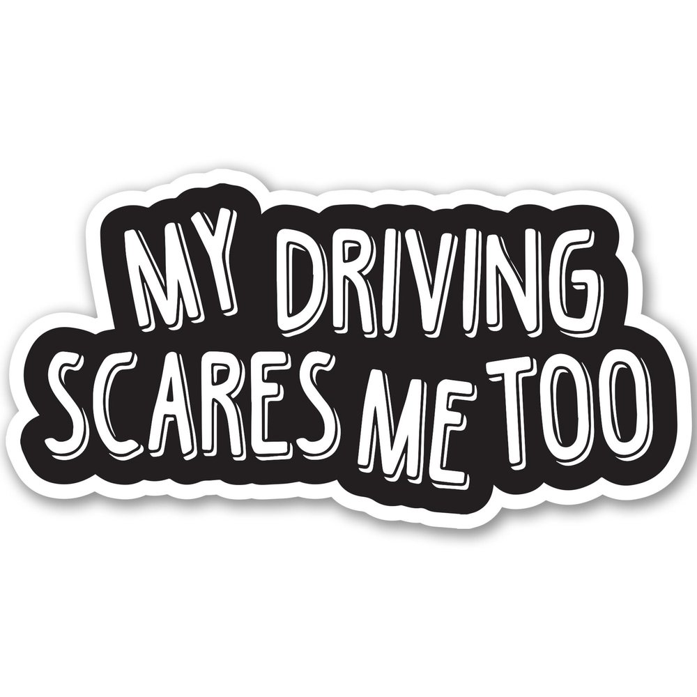 Magnet Me Up: My Driving Scares Me Too Funny Magnet Decal - 6.5x3.5 Inches, Heavy-Duty Automotive Magnet for Car, Truck, SUV and Other Surfaces - Hilarious Auto Accessories, Perfect for Gifting