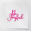 Transparent Decal Stickers of Be Joyful (Pink) Premium Waterproof Vinyl Decal Stickers for Laptop Phone Accessory Helmet Car Window Mug Tuber Cup Door Wall Decoration ANDSKUS0g7244PI view 1