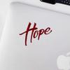 2 Pcs - No Background Decal Stickers of Saying Quote Hope (Burgundy) Premium Waterproof Vinyl Decal Stickers for Laptop Phone Accessory Helmet Car Window Mug Tuber Cup Door Wall USCSKUS05446aRE view 3